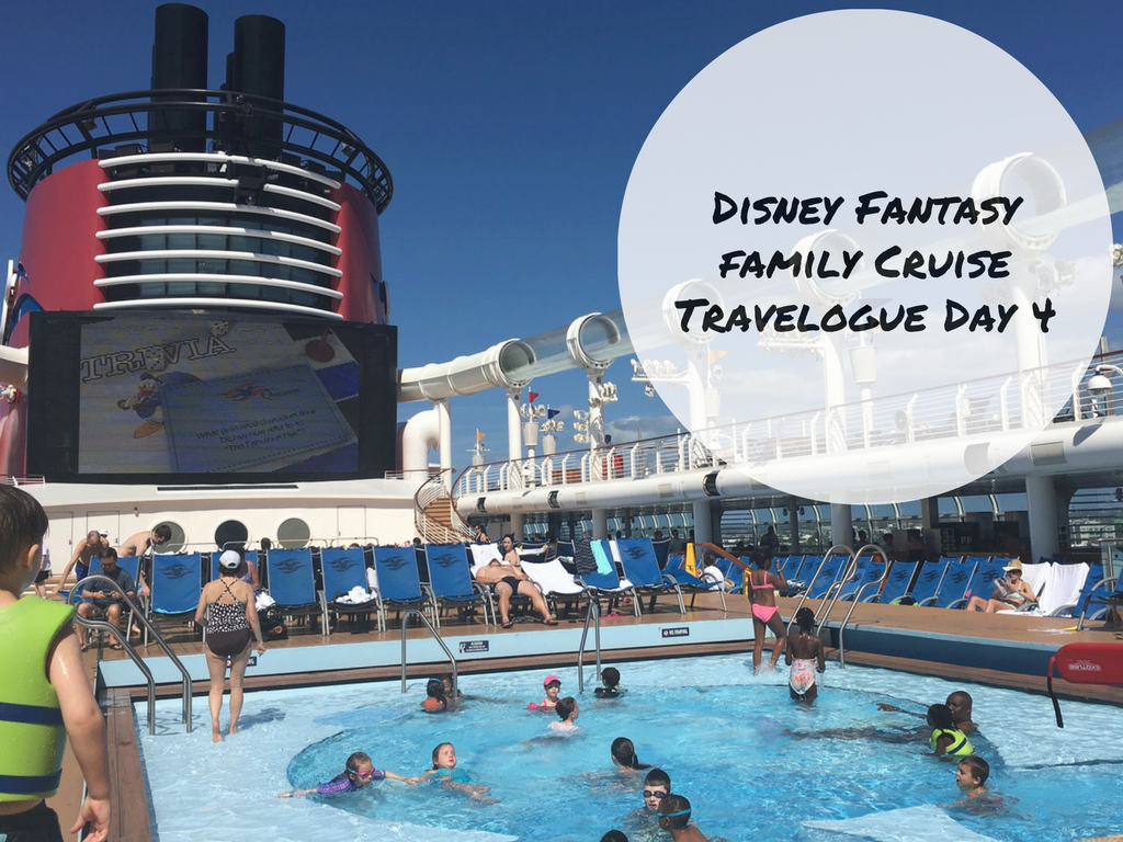 Disney Fantasy CruiseTravelogue Day